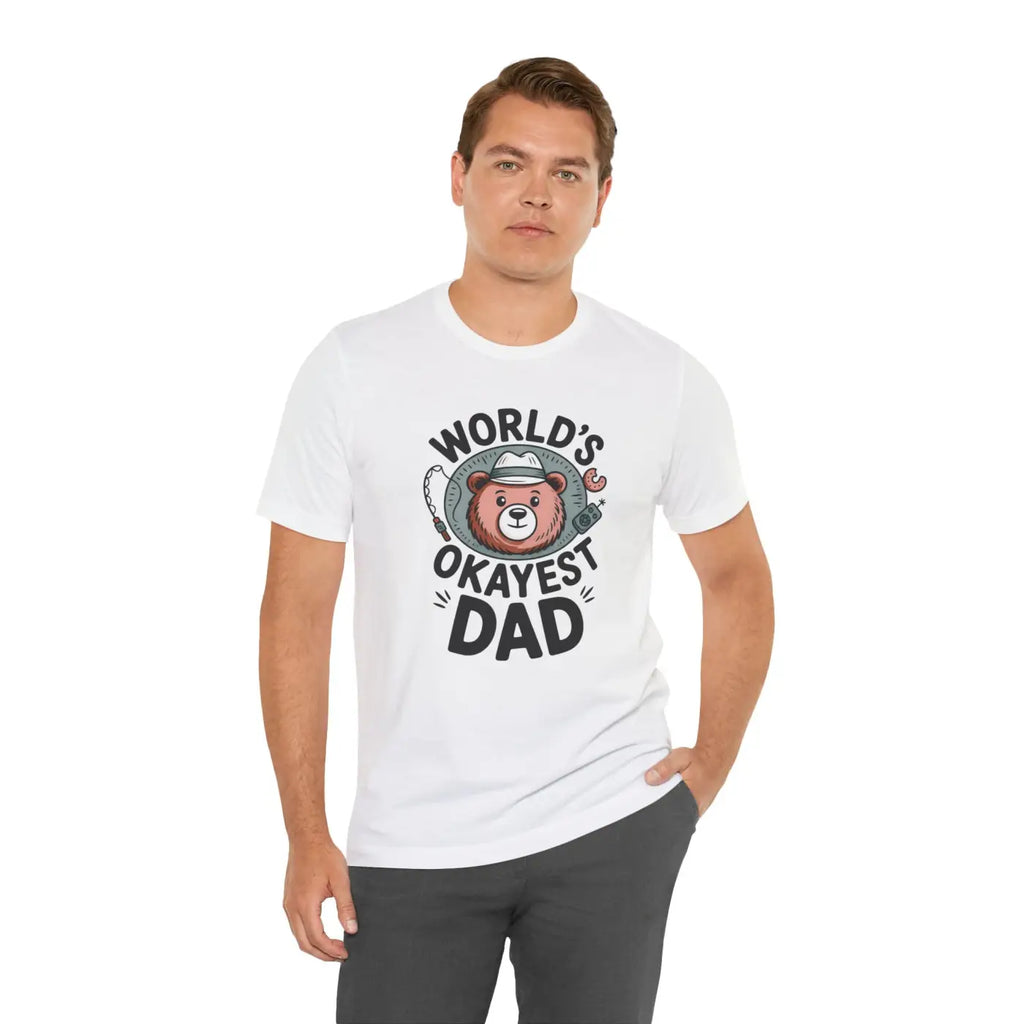 Okayest Dad Tee – Cotton Funny Dad Shirt - Dipaliz